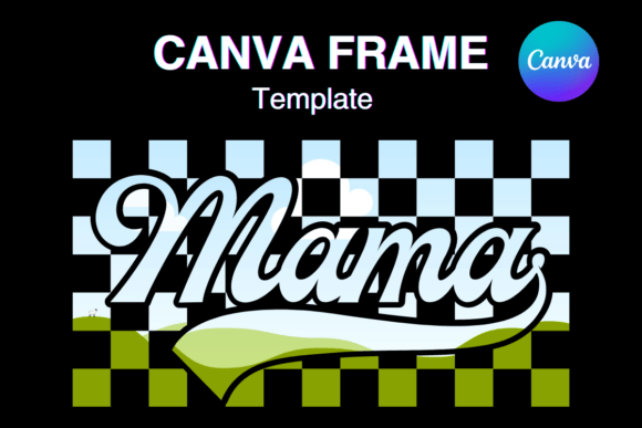Groovy Mama Retro Canva Frame Template4: Vintage Charm for Digital Design