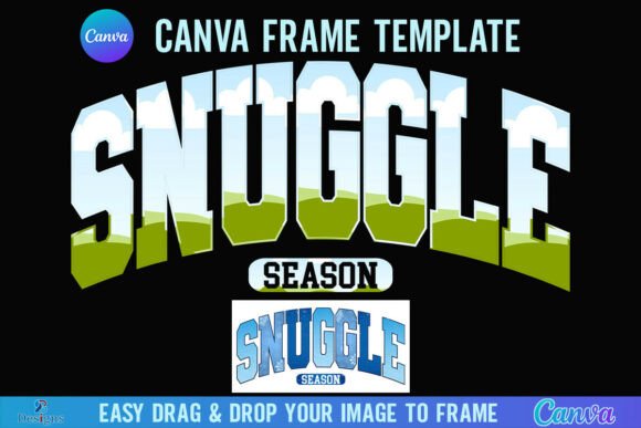 Snuggle Season Canva Frame: Cozy Winter Design Guide